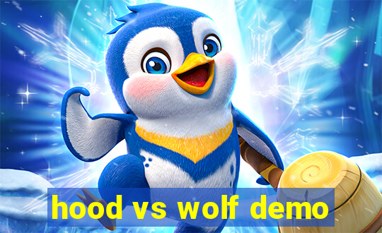 hood vs wolf demo